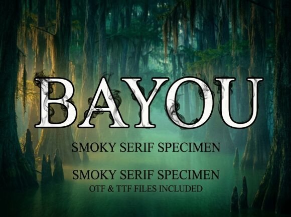 Bayou Font Review: A Smoky Serif for Atmospheric Branding