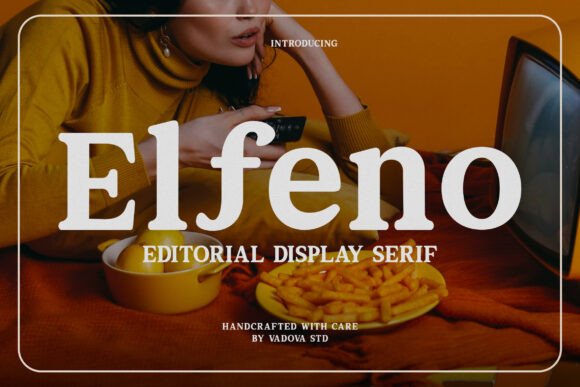 Elfeno Font: Elevating Editorial Layouts with Retro Elegance